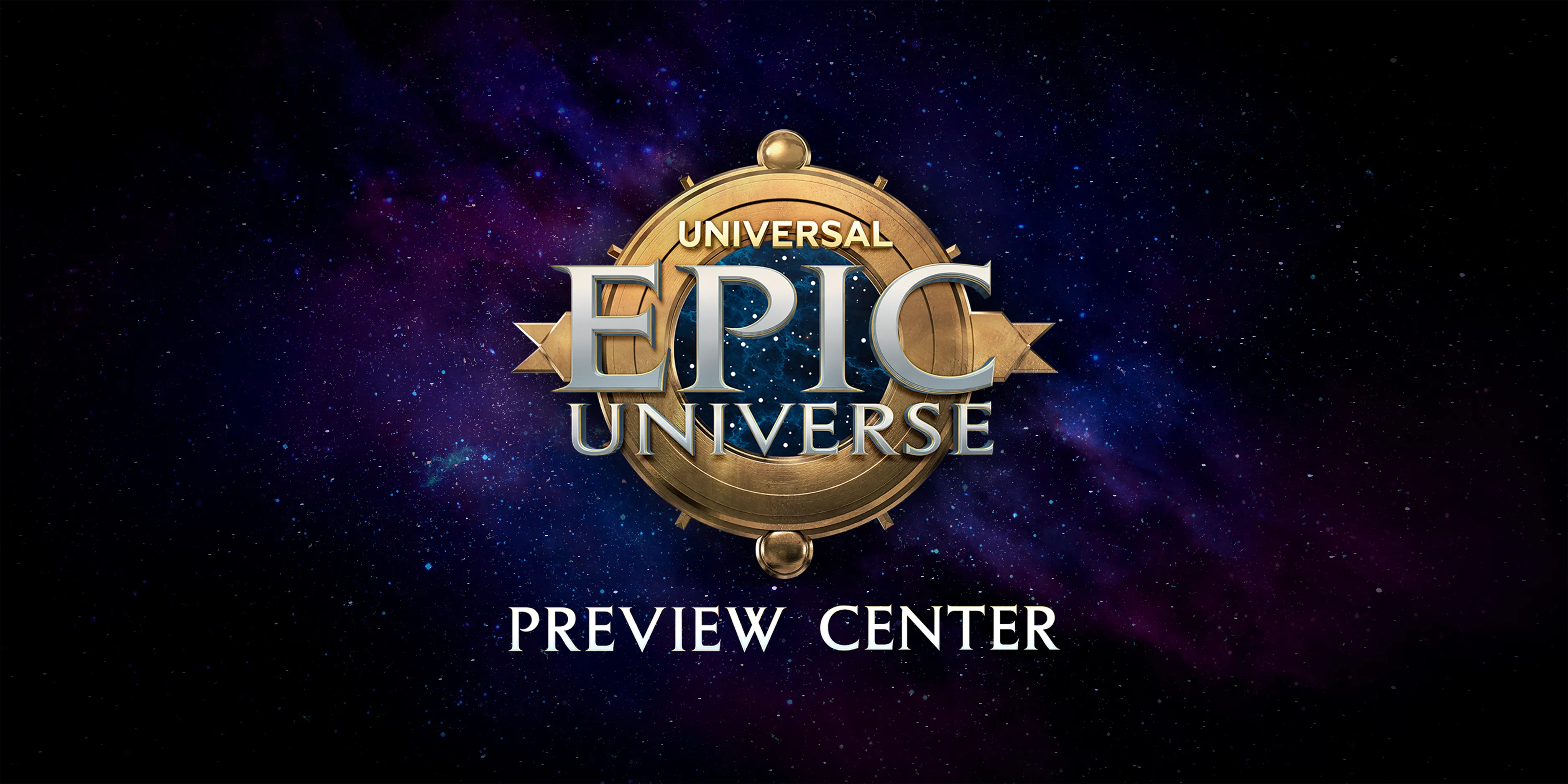 Epic Universe Preview Center hero